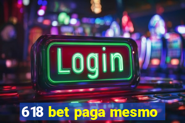 618 bet paga mesmo